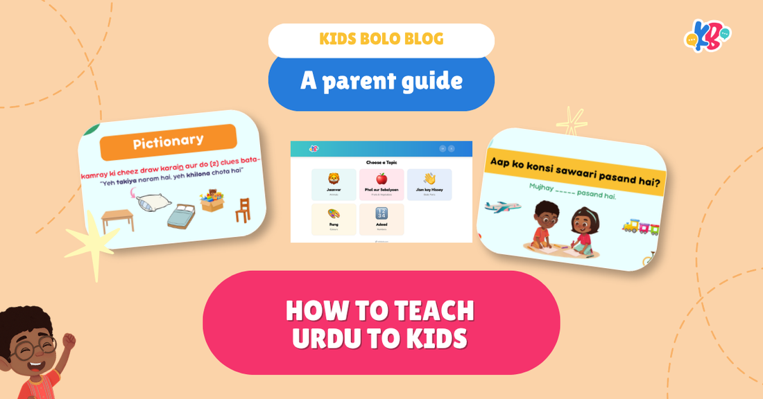 How to teach Urdu to kids: a parent guide from Kids Bolo