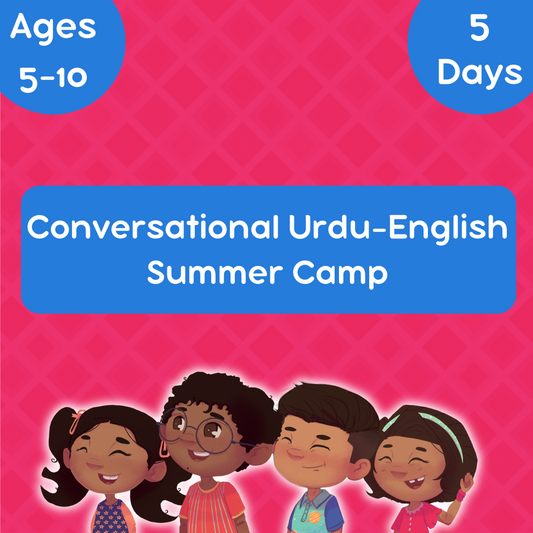 Conversational (Beginner) Urdu-English Summer Camp (Virtual)