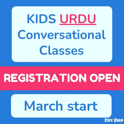Urdu Conversational Classes (KIDS) - Mar 2024 start
