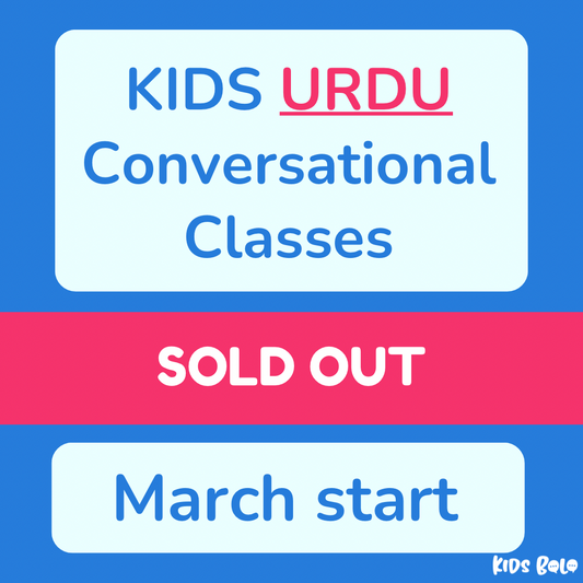 Urdu Conversational Classes (KIDS) - Mar 2024 start