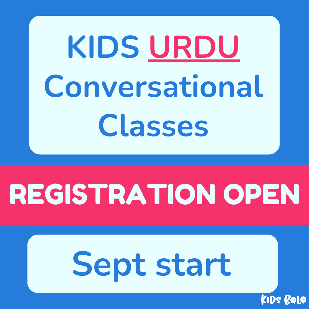 Urdu Conversational Classes (KIDS) - Sep 2024 start